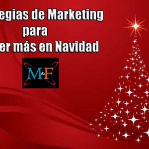 Estrategias de Marketing para Vender más en Navidad